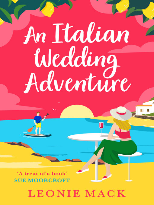 Title details for An Italian Wedding Adventure by Leonie Mack - Available